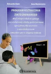 Program zintegrowanej edukacji wczesnoszkolnej. Klasy 1-3 - Książki