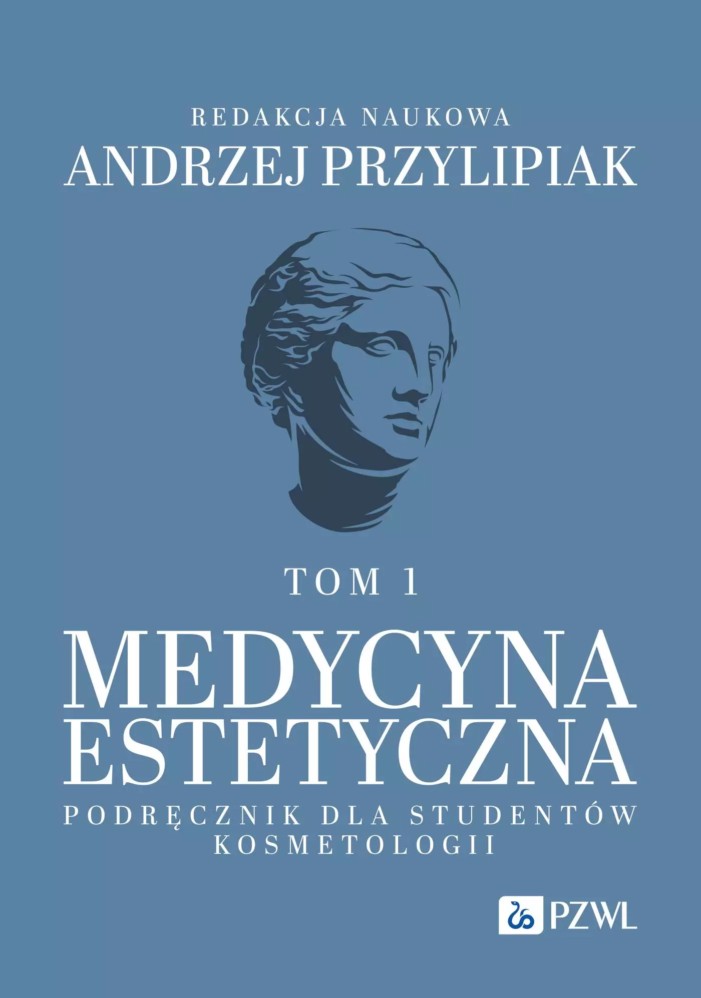 Medycyna estetyczna. Podręcznik dla studentów kosmetologii. Tom 1 - Książki