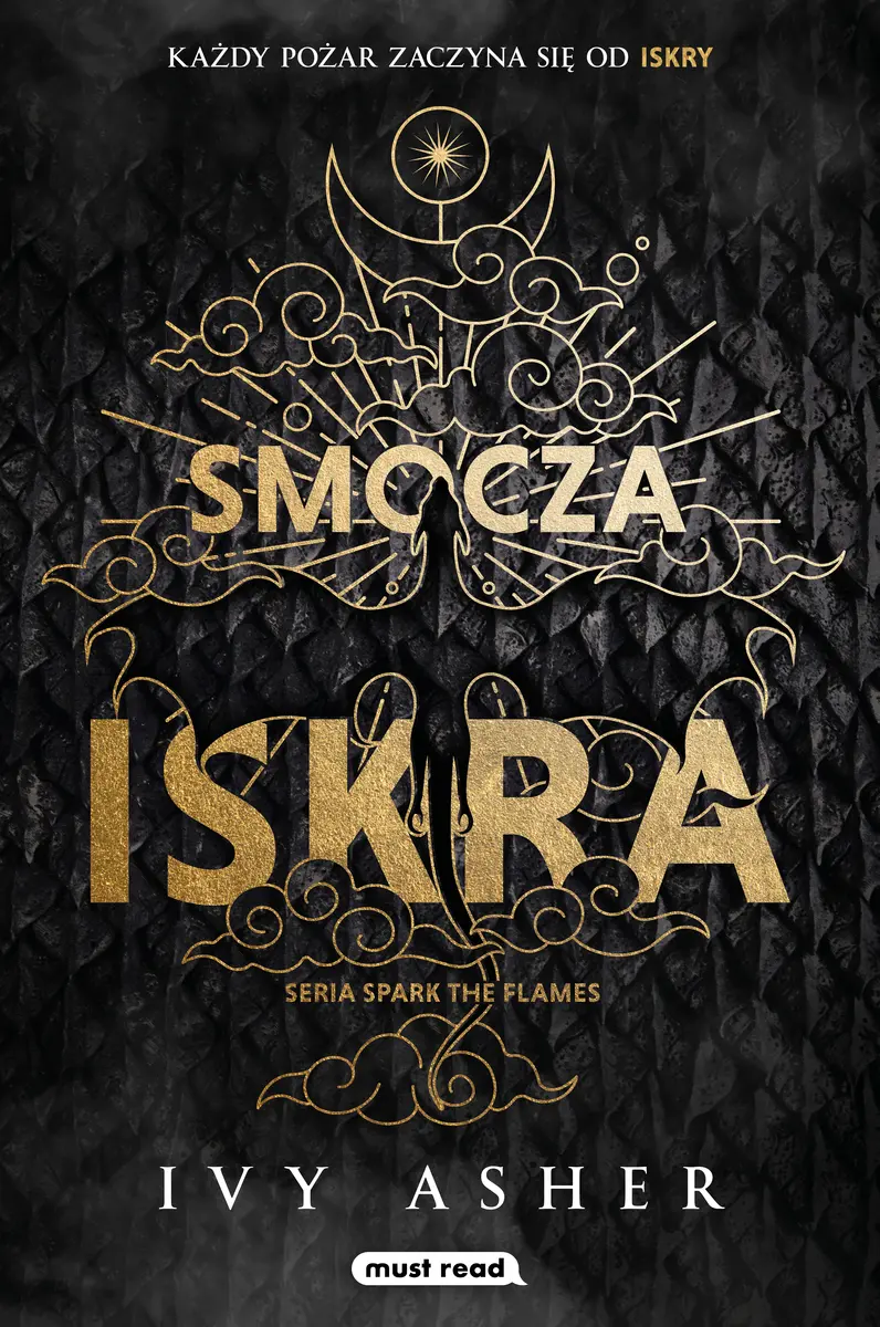 Smocza iskra. Spark The Flames. Tom 1 - Książki