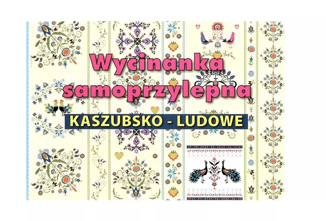 Wycinanka samoprzylepna A4. Wzory kaszubsko-ludowe - Książki