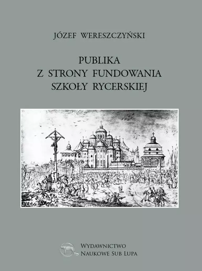 Publika z strony fundowania szkoły rycerskiej - Książki