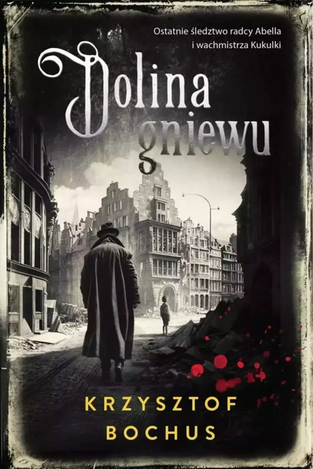 Dolina gniewu. Z autografem - Książki