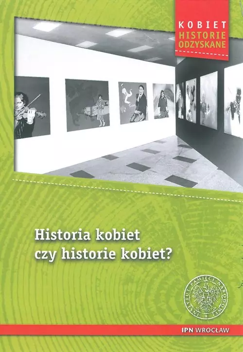 Historia kobiet czy historie kobiet? - Książki