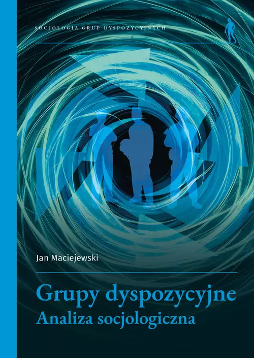 Grupy dyspozycyjne. Analiza socjologiczna - Książki