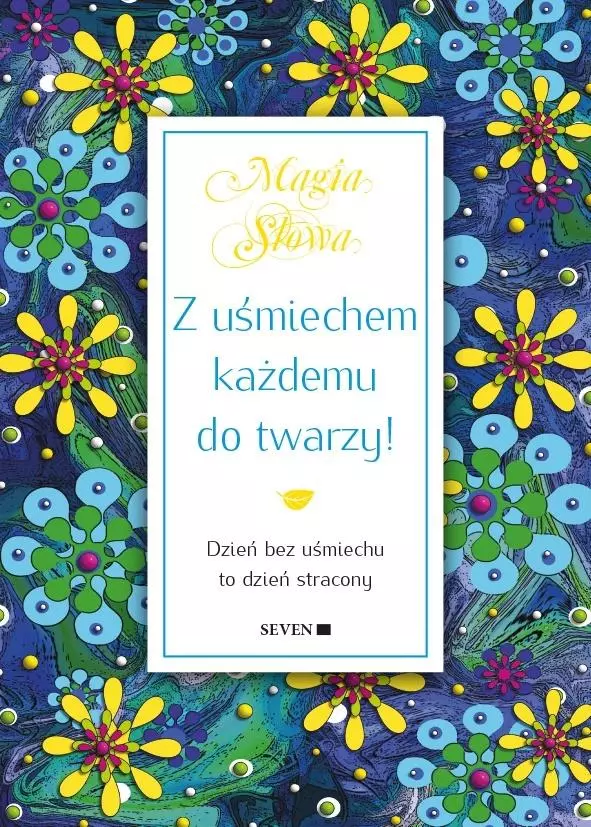 Z uśmiechem każdemu do twarzy! - Książki