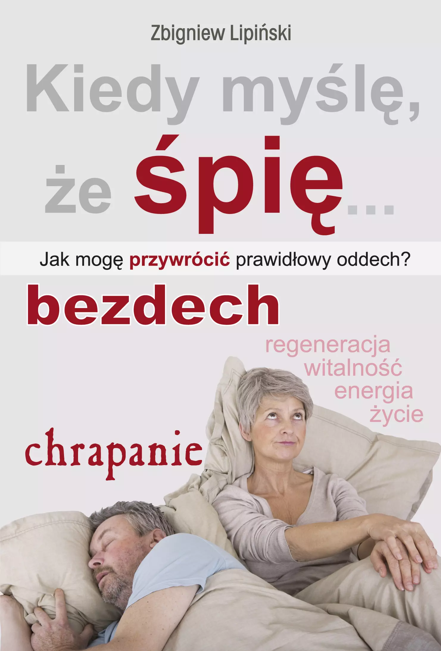 Kiedy myślę, że śpię... - Książki