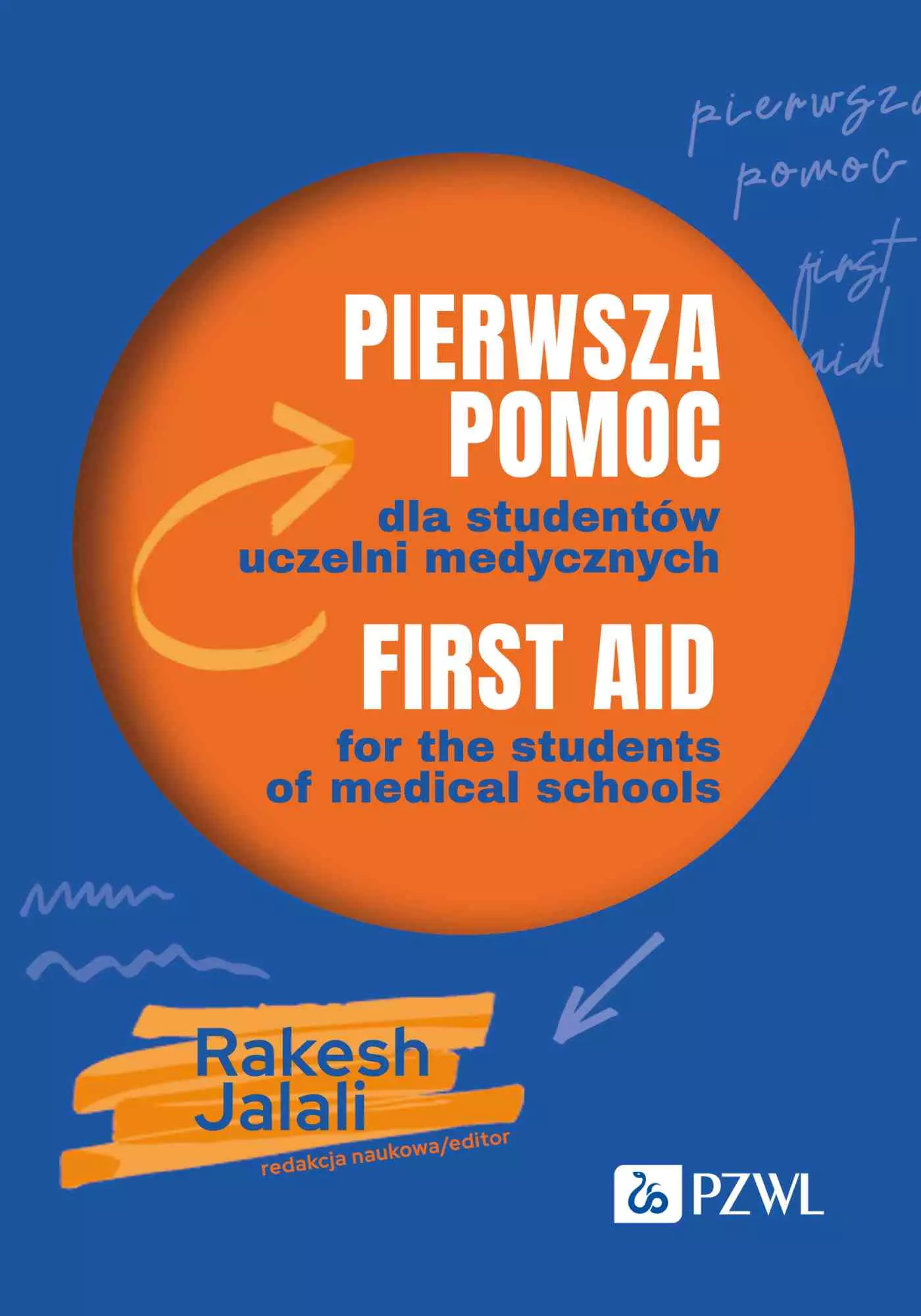 Pierwsza pomoc dla studentów uczelni medycznych. First aid for the students of medical schools - Książki