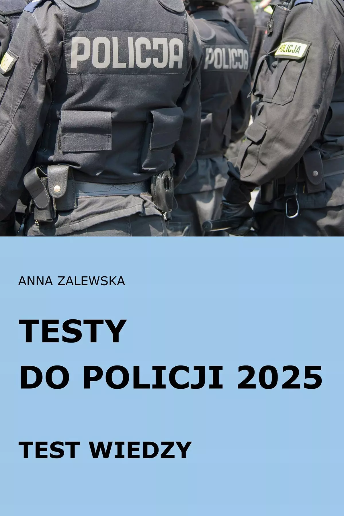 Testy do Policji 2025 Test wiedzy - Książki