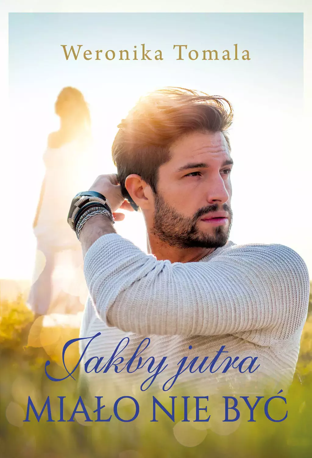 Jakby jutra miało nie być - Książki