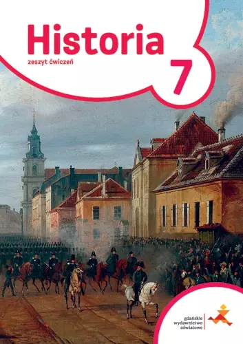 Podróże w czasie. Historia. Zeszyt ćwiczeń do szkoły podstawowej. Klasa 7 - Książki