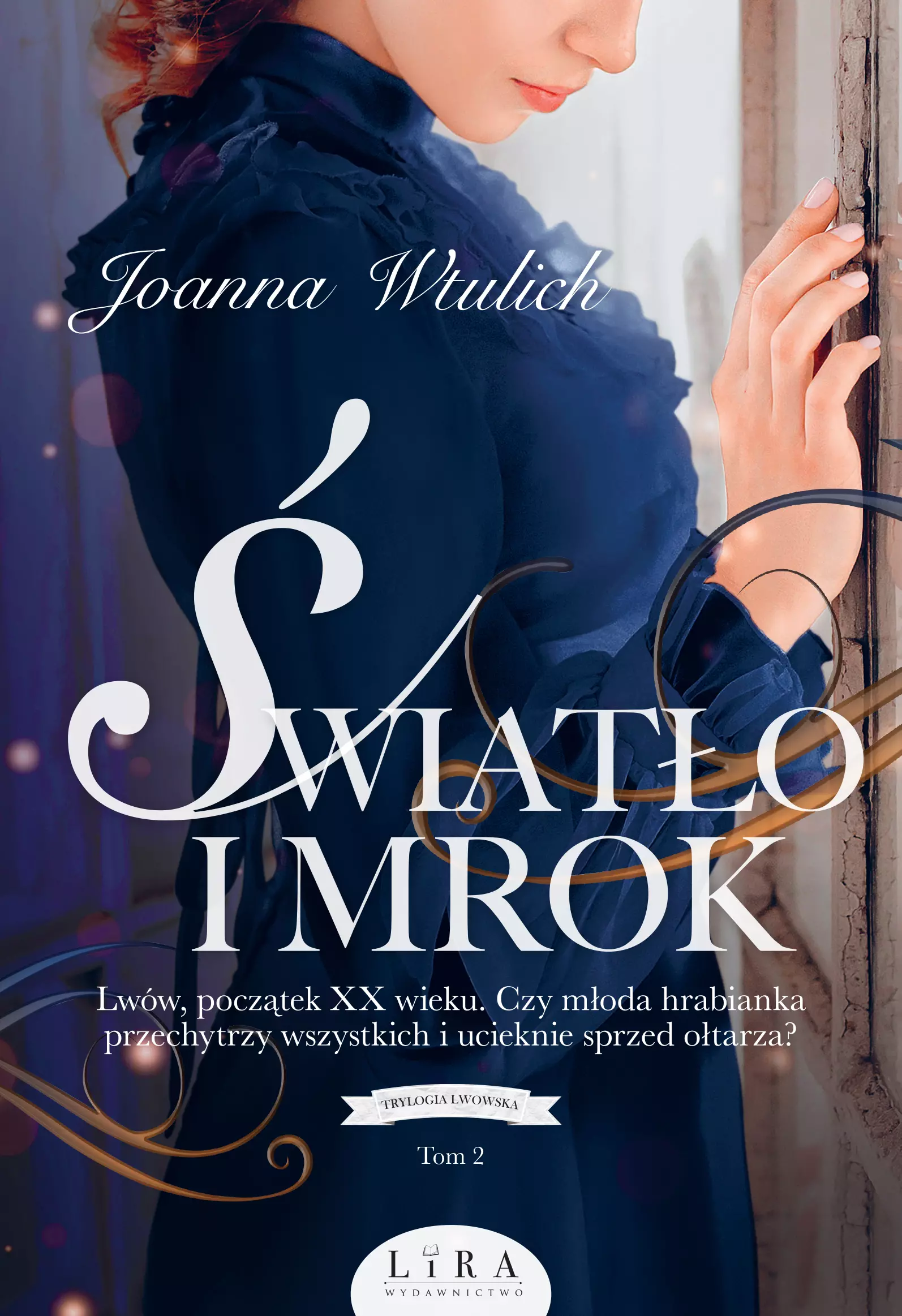 Trylogia lwowska. Tom 2. Światło i mrok - Książki
