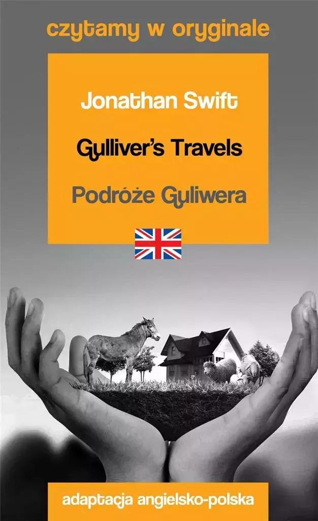 Gulliver's Travels / Podróże Guliwera. Czytamy w oryginale - Książki