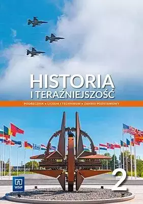 Historia i teraźniejszość. Podręcznik. Liceum i technikum. Zakres podstawowy. Część 2 - Książki