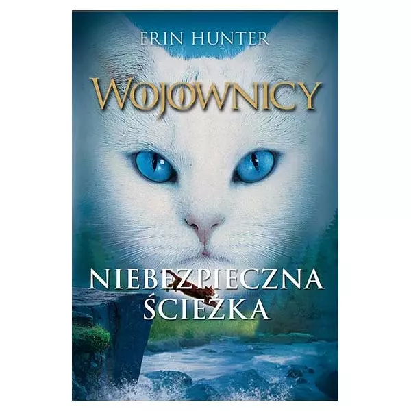 Wojownicy Niebezpieczna ścieżka Tom 5 - Książki