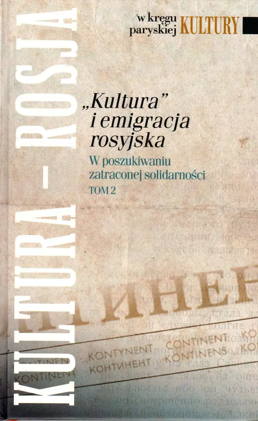 Kultura i emigracja rosyjska. W poszukiwaniu zatracnej solidarności. Tom 2 - Książki