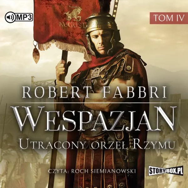 Wespazjan. Tom IV. Utracony orzeł Rzymu. Audiobook - Audiobooki