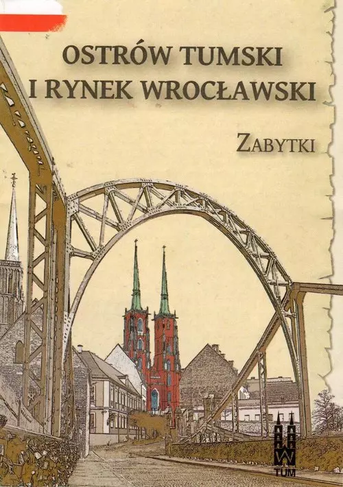 Ostrów Tumski i Rynek wrocławski Zabytki - Książki