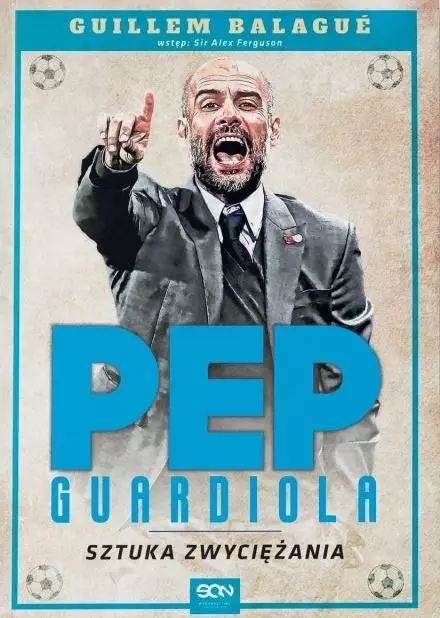 Pep Guardiola. Sztuka zwyciężania - Książki