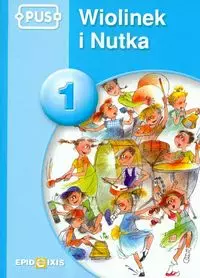 PUS. Wiolinek i Nutka. Część 1 - Książki