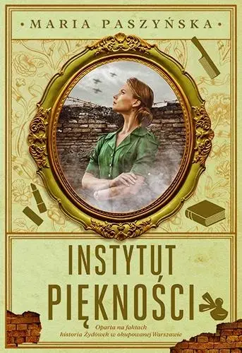Instytut Piękności. Z autografem - Książki