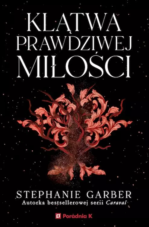 Baśń o złamanym sercu T3 Klątwa prawdziwej miłości - Książki
