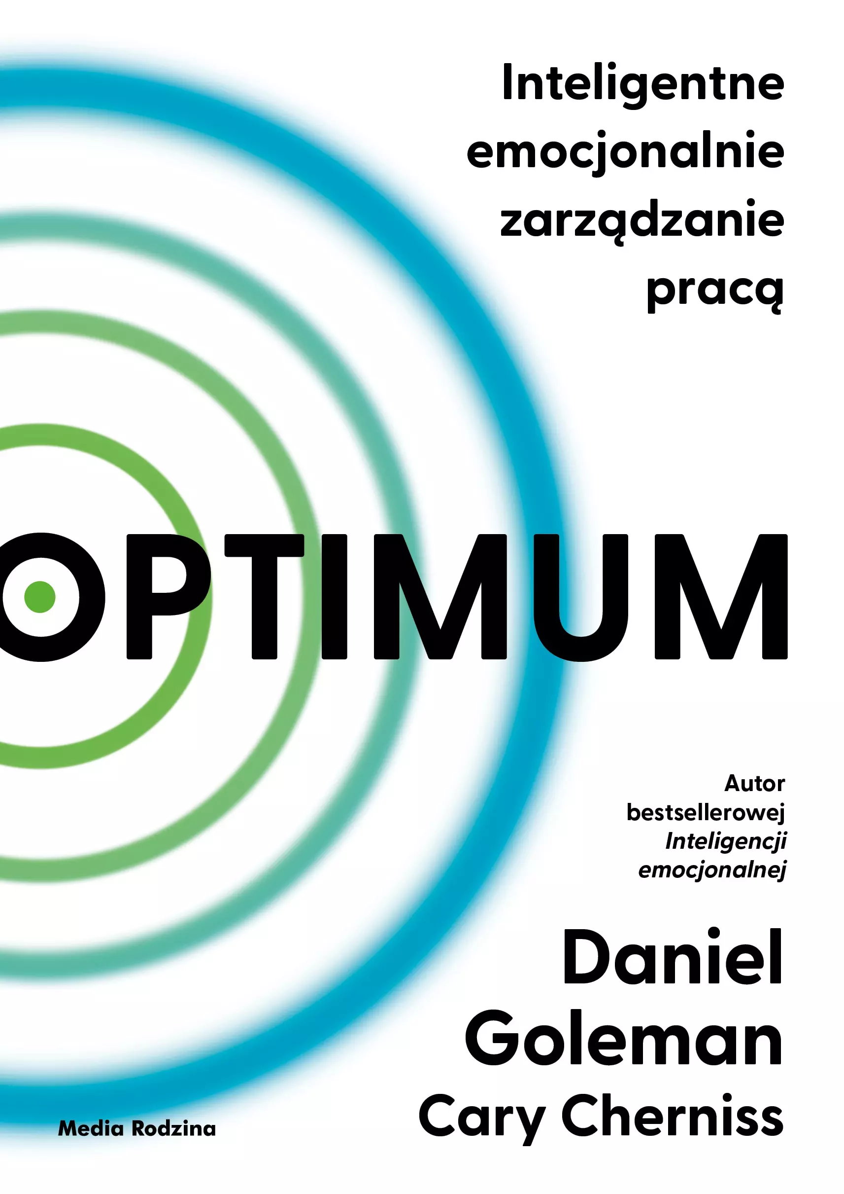 Optimum. Inteligentne emocjonalnie zarządzanie pracą - Książki