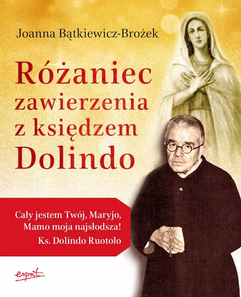 Różaniec zawierzenia z księdzem Dolindo wyd. 3 - Książki