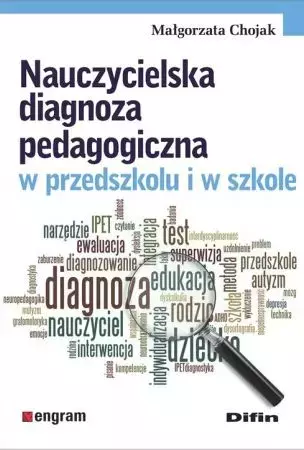 Nauczycielska diagnoza pedagogiczna w przedszkolu i w szkole - Książki