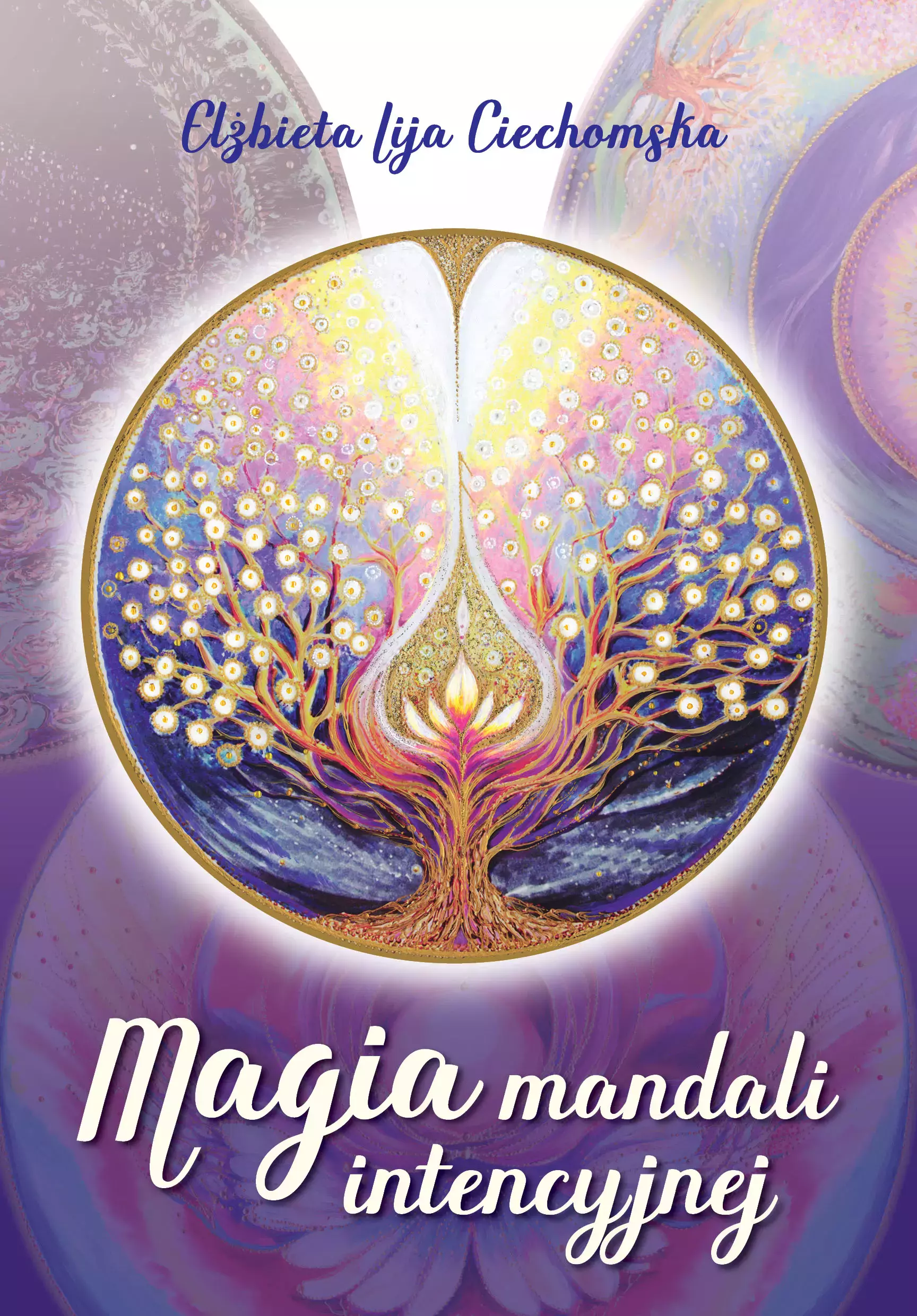 Magia mandali intencyjnej. Magia mandali intencyjnej - Książki