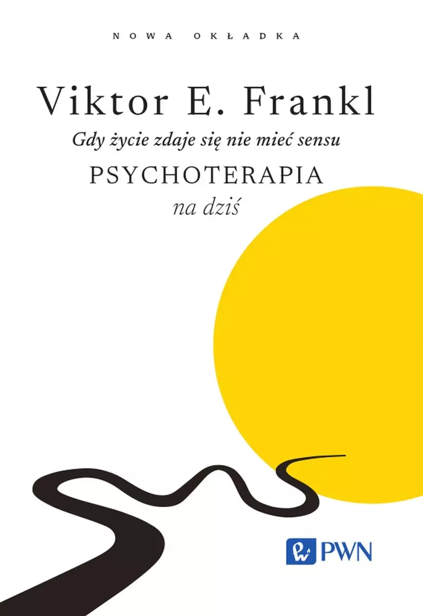 Gdy życie zdaje się nie mieć sensu. Psychoterapia na dziś - Książki