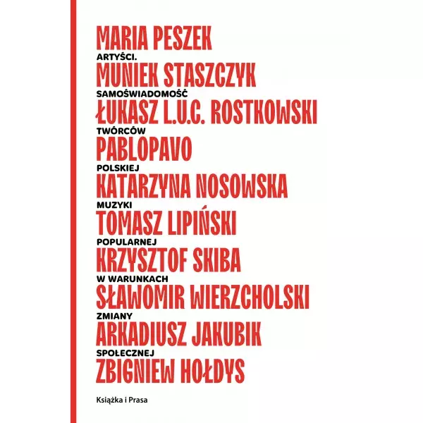 Artyści. Samoświadomość twórców polskiej muzyki popularnej w warunkach zmiany społecznej - Książki