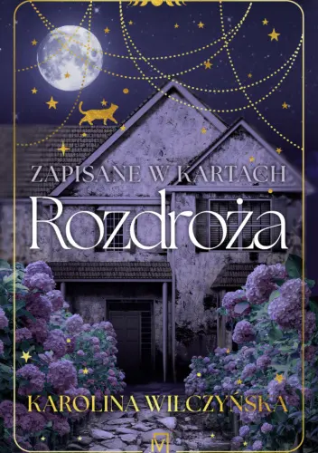 Zapisane w kartach. Rozdroża - Książki