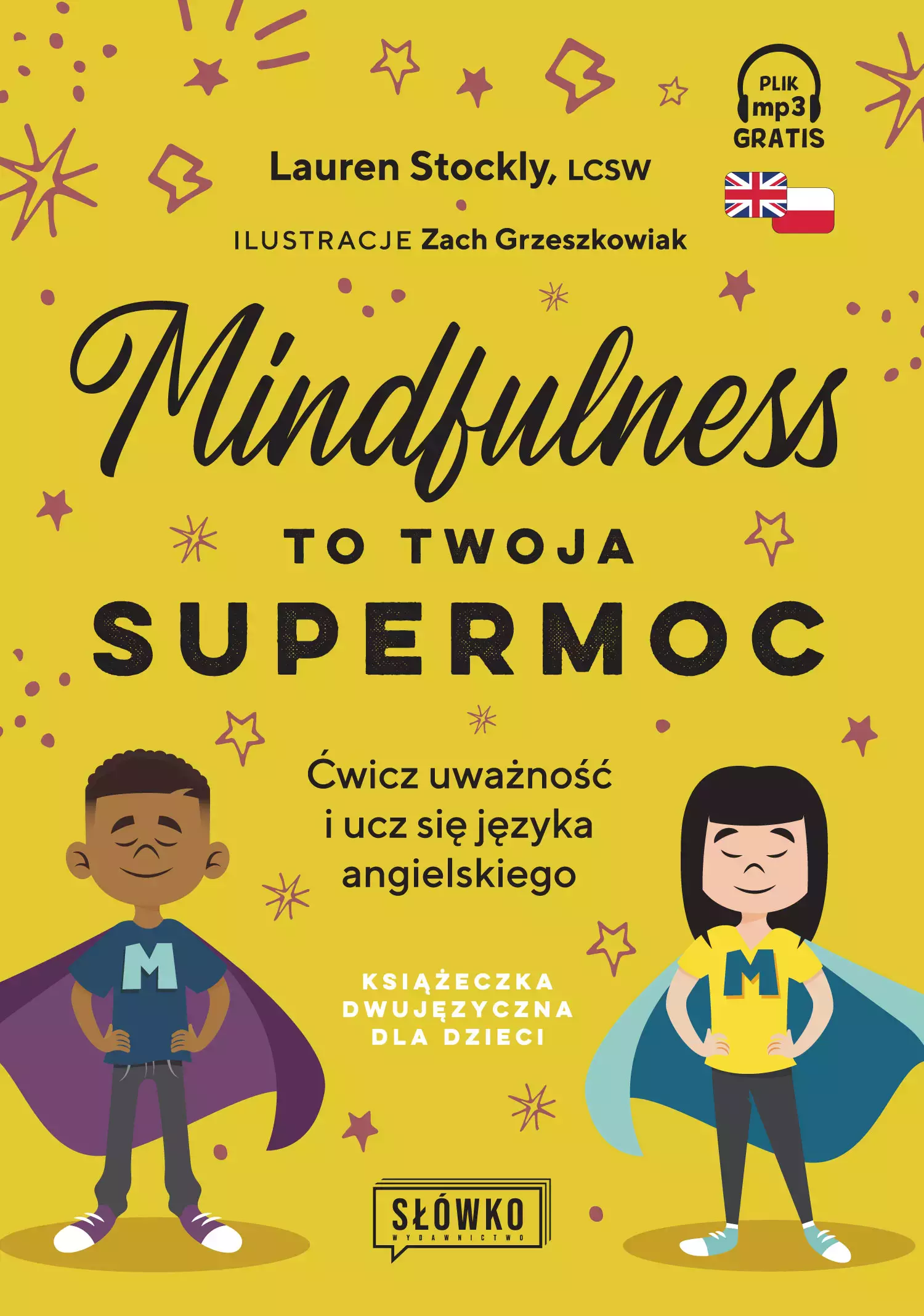 Mindfulness to twoja supermoc. Ćwicz uważność i ucz się języka angielskiego - Książki