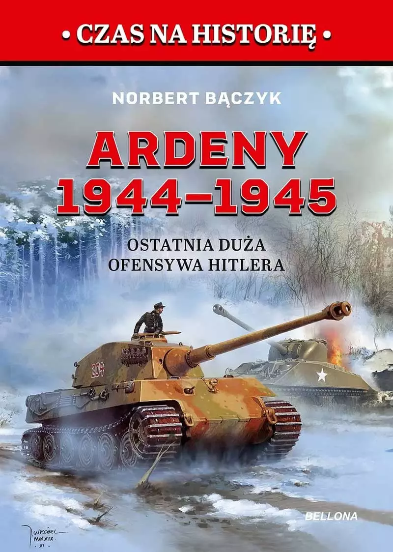 Ardeny 1944-1945. Ostatnia duża ofensywa Hitlera - Książki