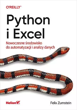 Python i Excel. Nowoczesne środowisko do automatyzacji i analizy danych wyd. 2 - Książki