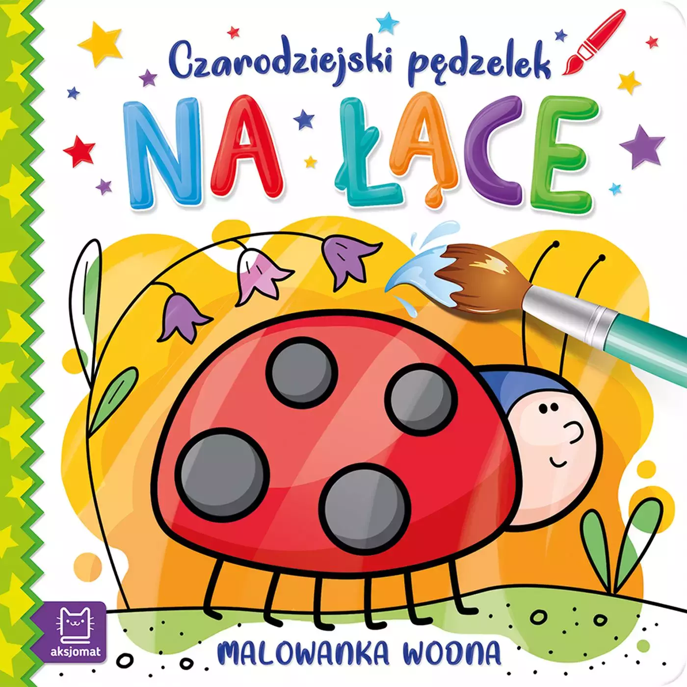 Czarodziejski pędzelek. Na łące. Malowanka wodna - Książki