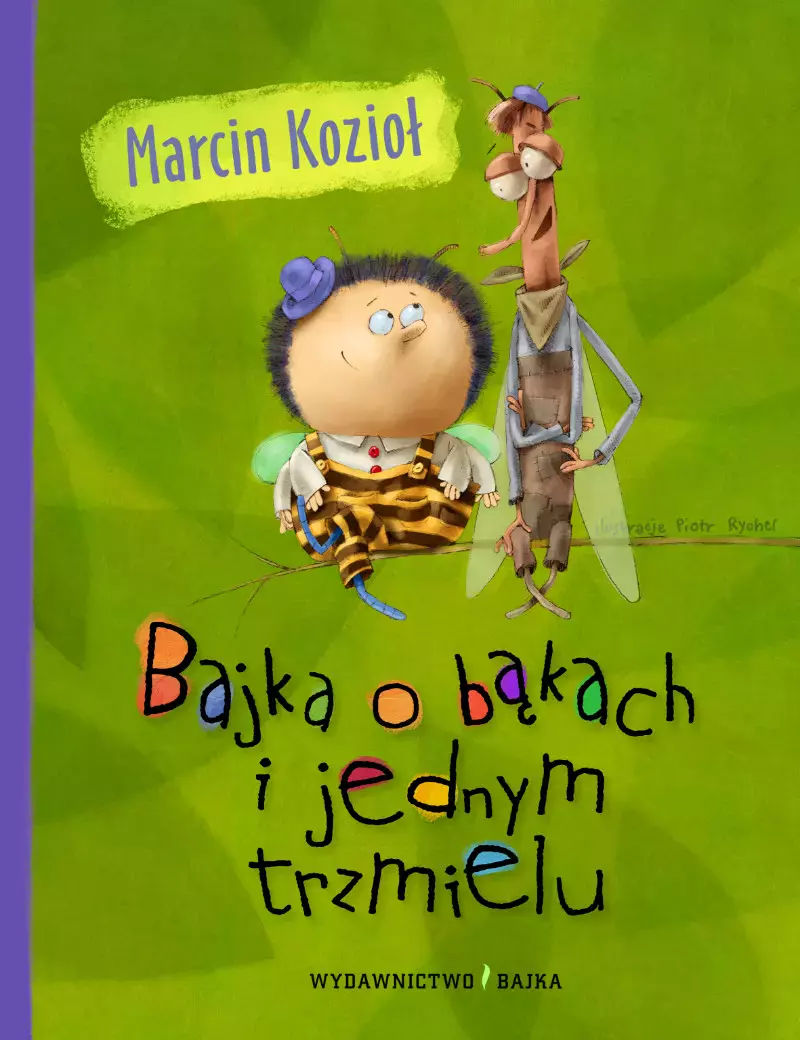 Bajka o bąkach i jednym trzmielu - Książki