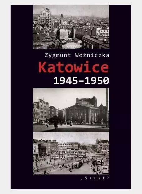 Katowice 1945-1950 - Książki