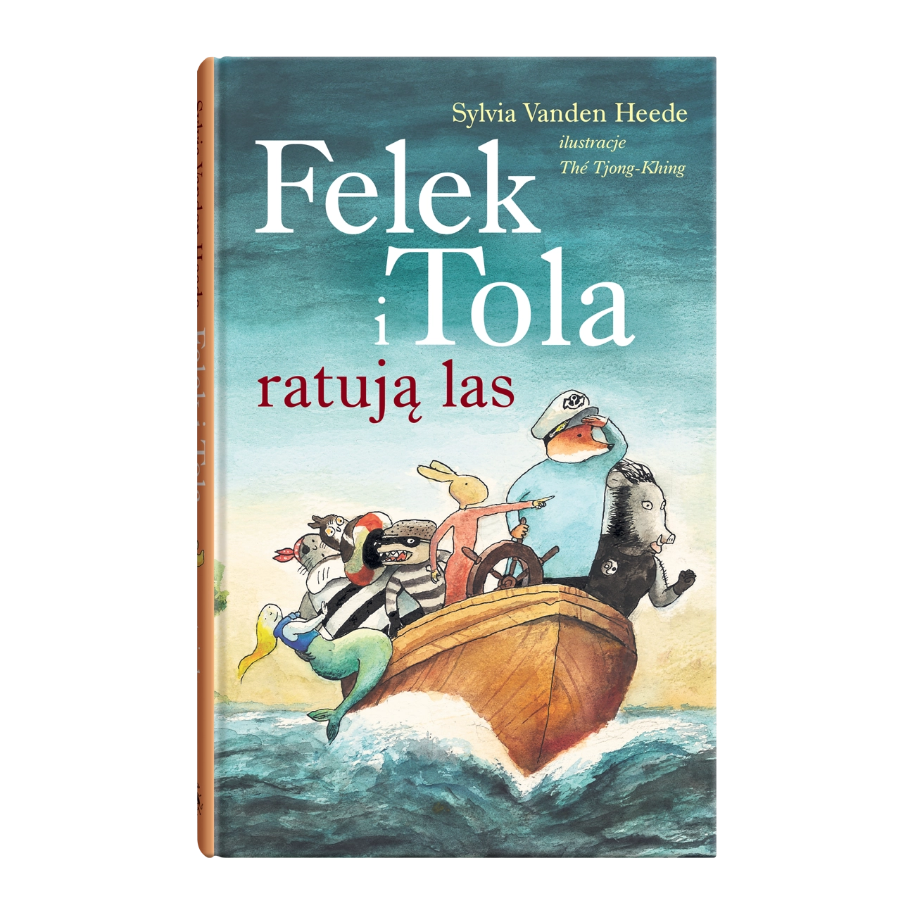 Felek i Tola ratują las - Książki