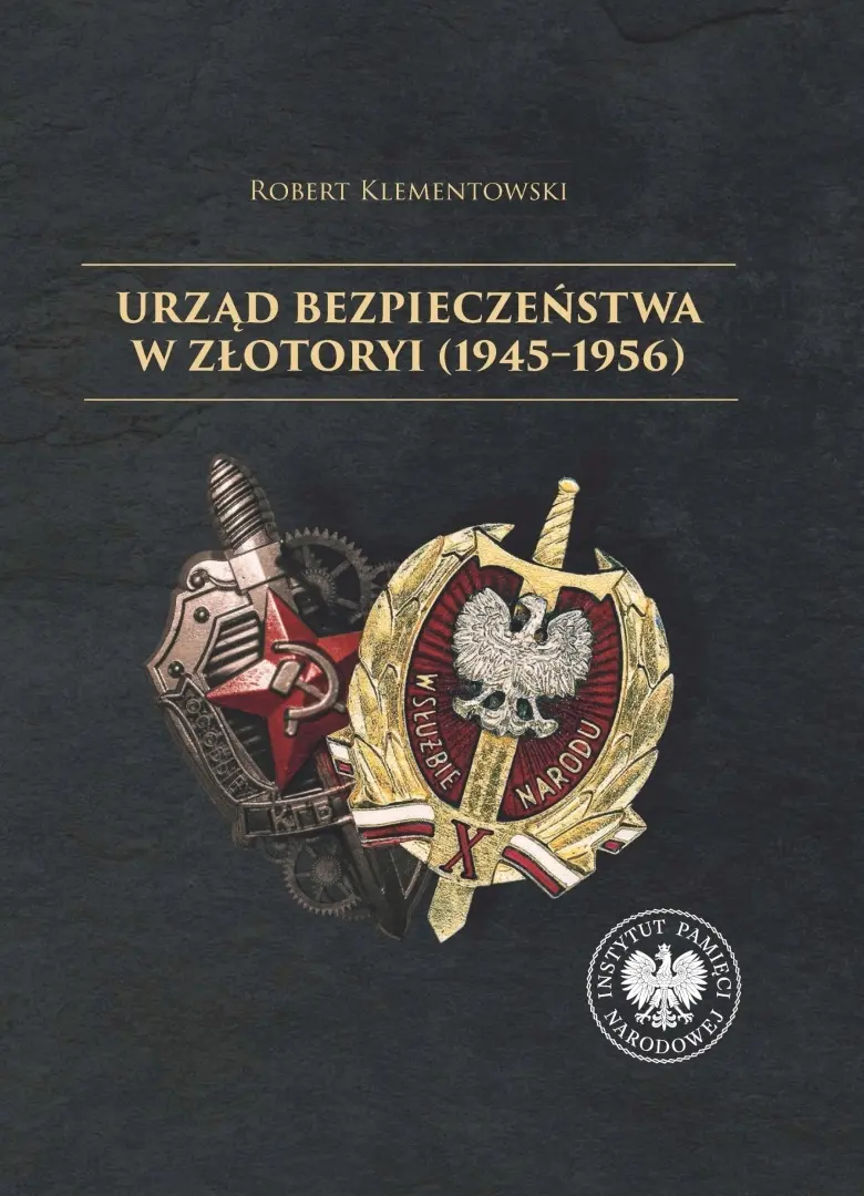 Urząd Bezpieczeństwa w Złotoryi (1945 - 1956) - Książki