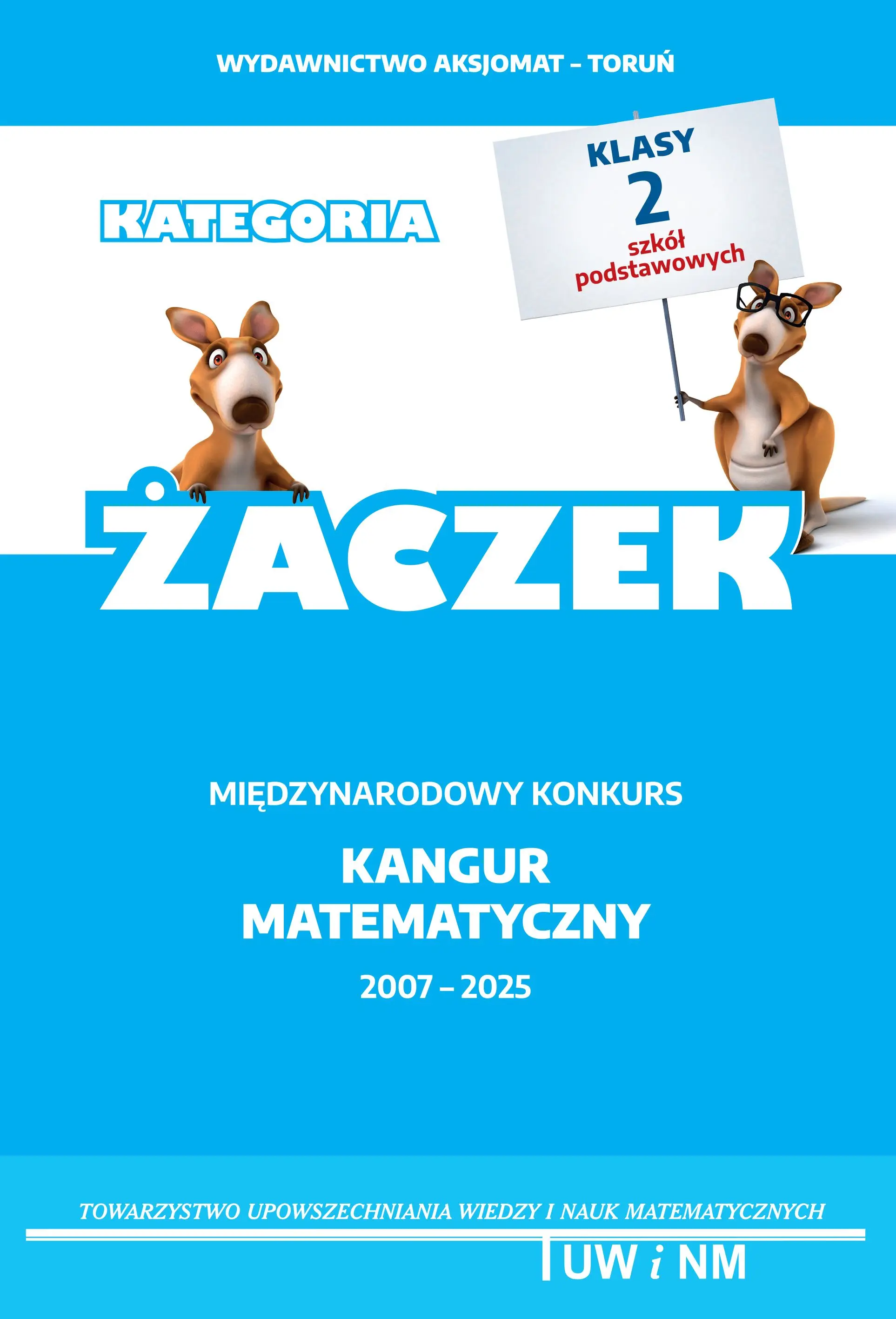 Międzynarodowy konkurs Kangur Matematyczny 2007-2025. Kategoria Żaczek - Książki