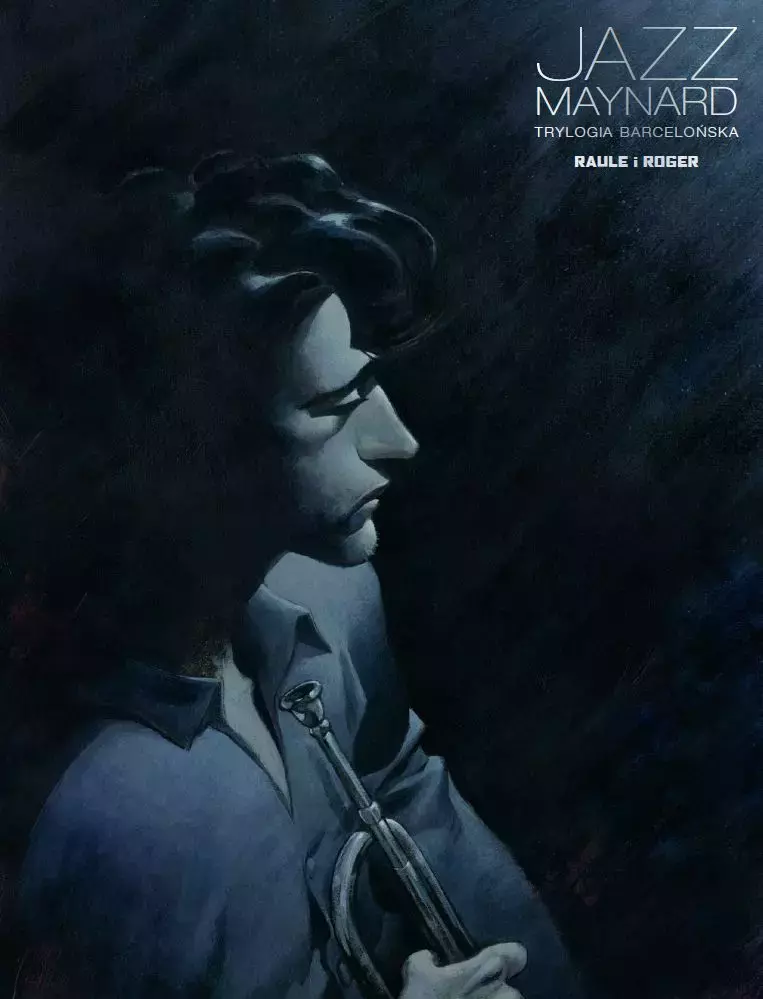 Trylogia barcelońska. Jazz Maynard. Tom 1 - Książki
