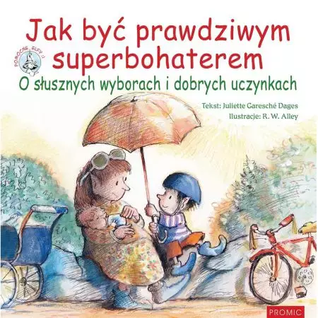 Jak być prawdziwym superbohaterem - Książki