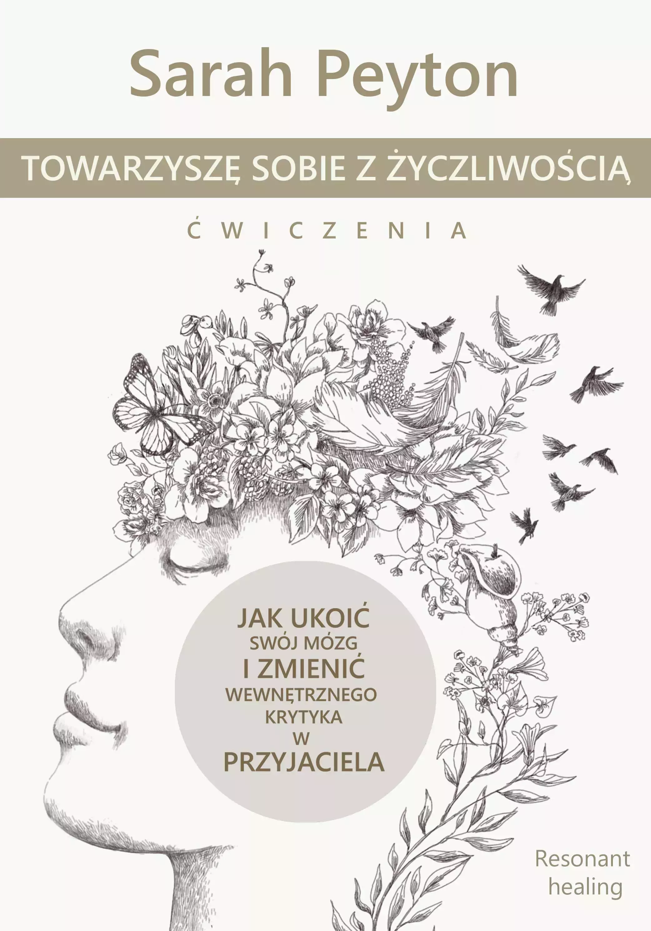 Towarzyszę sobie z życzliwością. Ćwiczenia - Książki