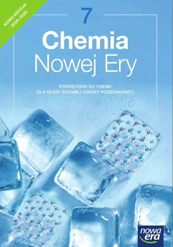 Chemia Nowej Ery 7. Podręcznik do chemii dla klasy siódmej szkoły podstawowej. Nowa edycja 2026-2028 - Książki
