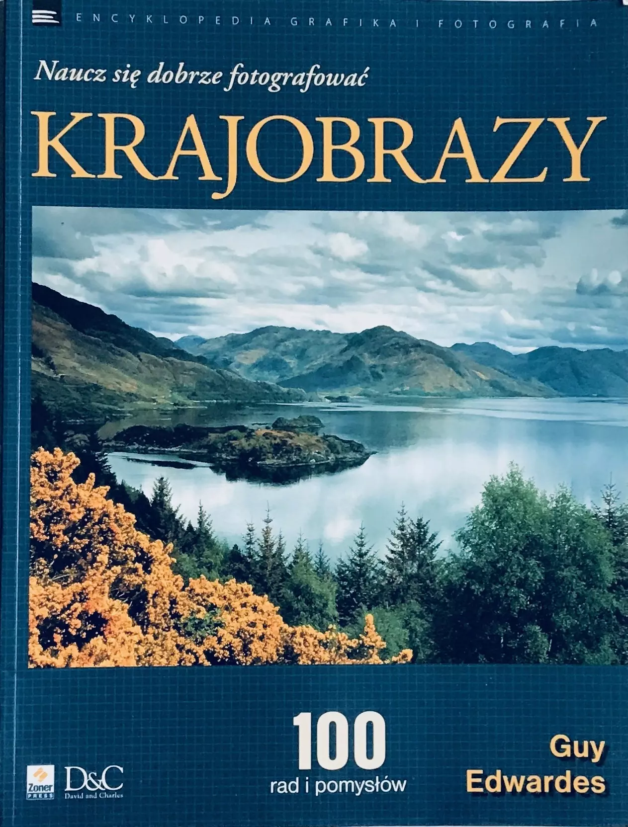 Krajobrazy. Naucz się dobrze fotografować - Książki