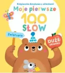 Moje pierwsze 100 słów. Zwierzęta - Książki