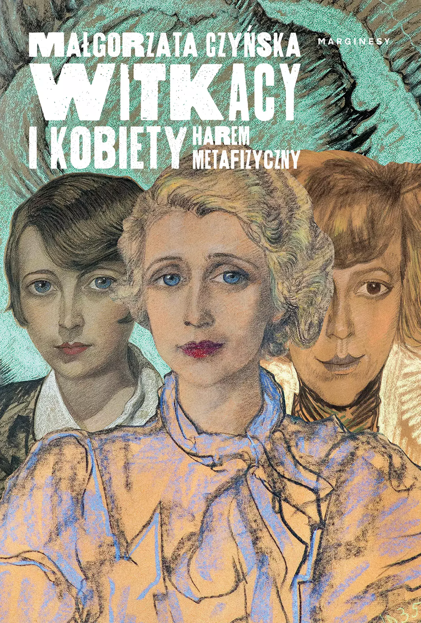 Witkacy i kobiety. Harem metafizyczny - Książki