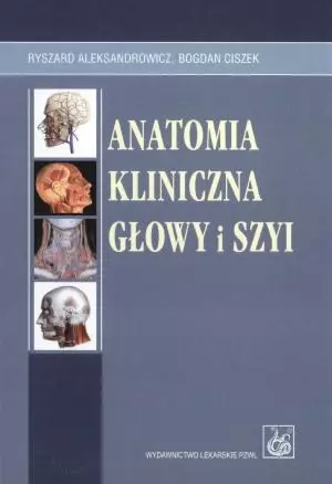 Anatomia kliniczna głowy i szyi - Książki