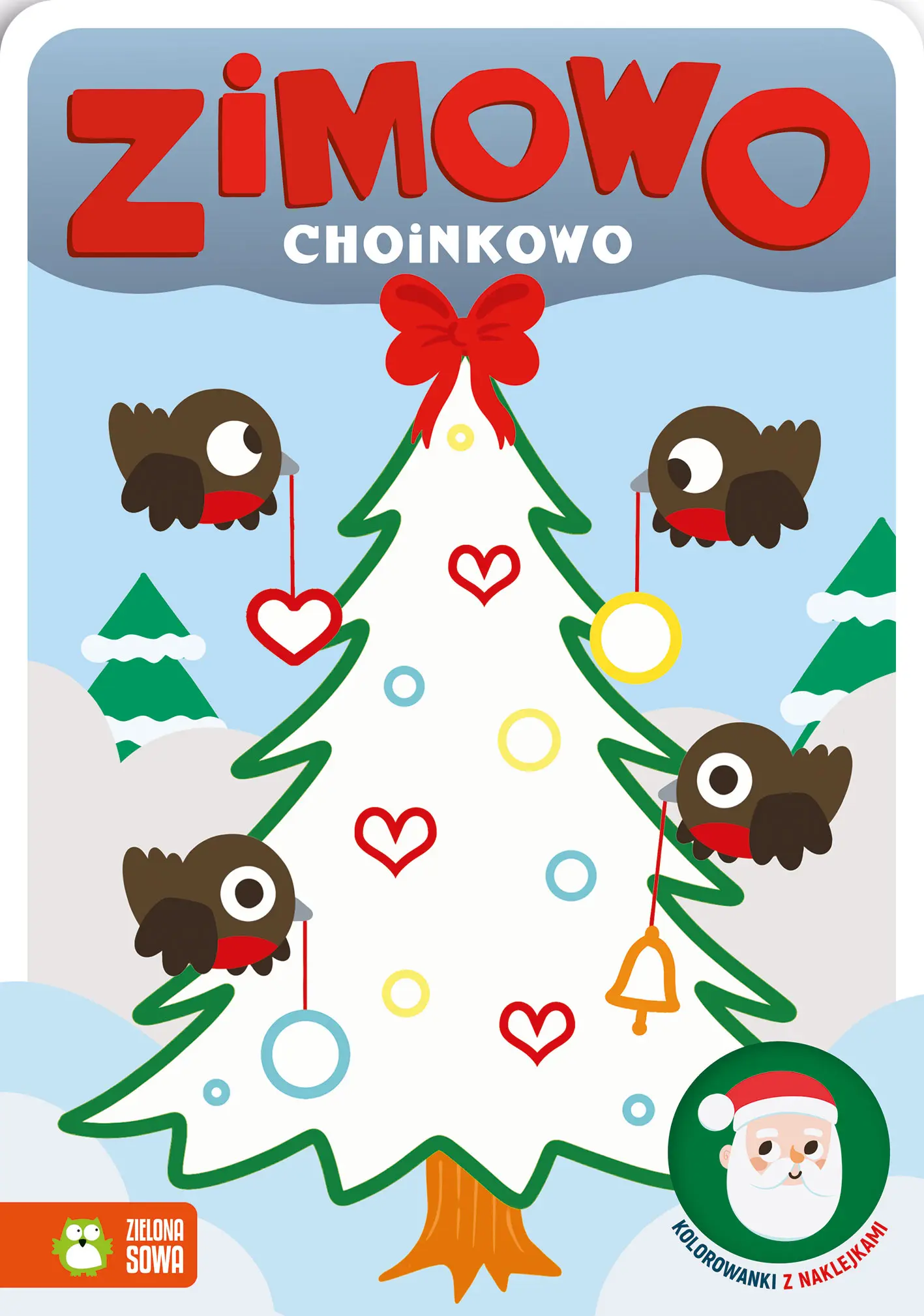 Zimowo choinkowo. Kolorowanki z naklejkami - Książki